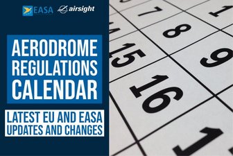Stay up-to-date with upcoming EU/EASA changes and get a briefing for your personnel