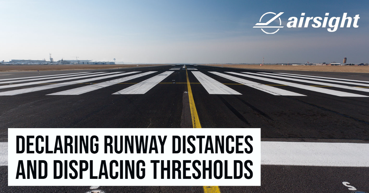 Declaring Runway Distances and Displacing Thresholds Training airsight
